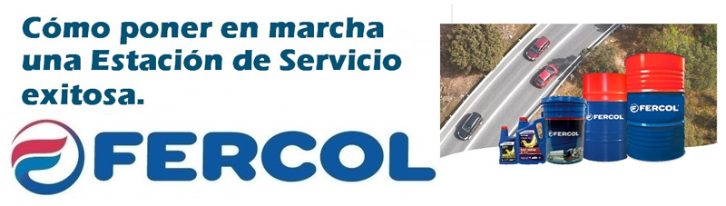 Fercol: Cómo gestionar una estación de servicio exitosa